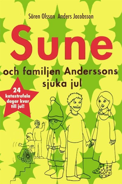 Cover for Sören Olsson · Sune: Sune och familjen Anderssons sjuka jul (ePUB) (2020)