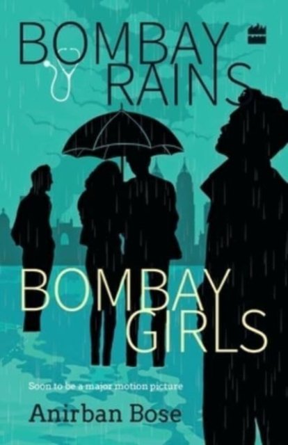 Cover for Anirban Bose · Bombay Rains Bombay Girls (Paperback Book) (2016)