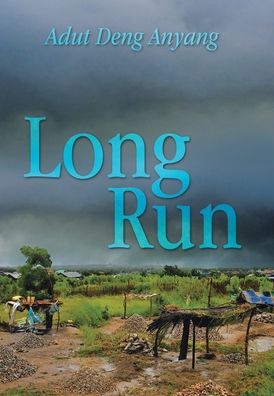 Cover for Adut Deng Anyang · Long Run (Book) (2023)