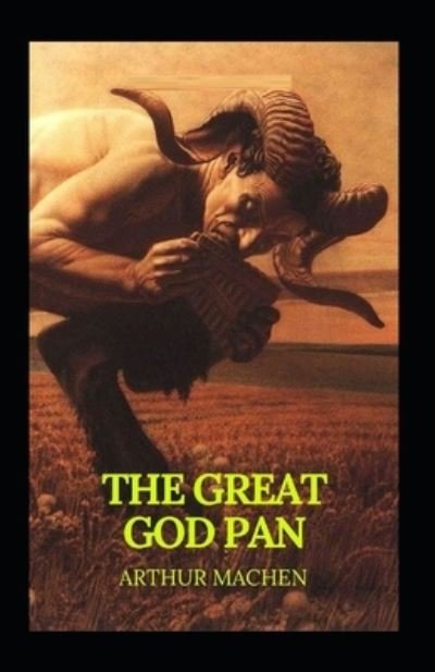 Cover for Arthur Machen · The Great God Pan (Paperback Bog) [Illustrated edition] (2021)