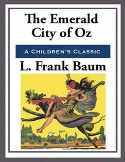 Cover for Lyman Frank Baum · The Emerald City of Oz (Annotated) (Paperback Bog) (2021)