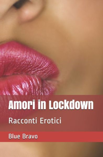 Cover for Blue Bravo · Amori in Lockdown (Paperback Book) (2020)