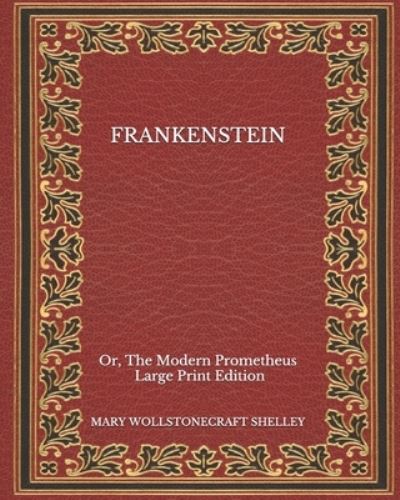 Cover for Mary Wollstonecraft Shelley · Frankenstein (Paperback Book) (2020)