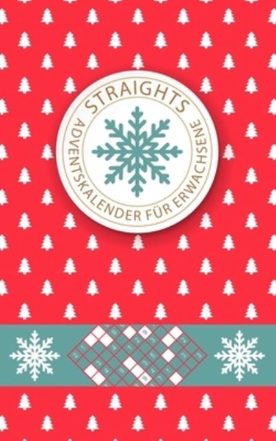 Cover for Advent Publishing · Straights Adventskalender Fur Erwachsene (Pocketbok) (2020)