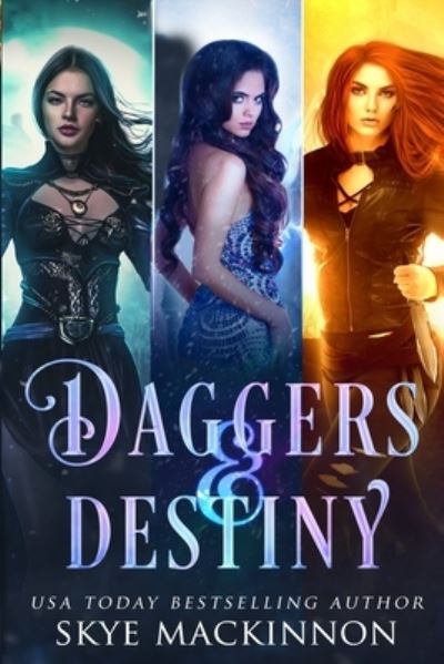 Cover for Skye Mackinnon · Daggers &amp; Destiny (Paperback Book) (2020)