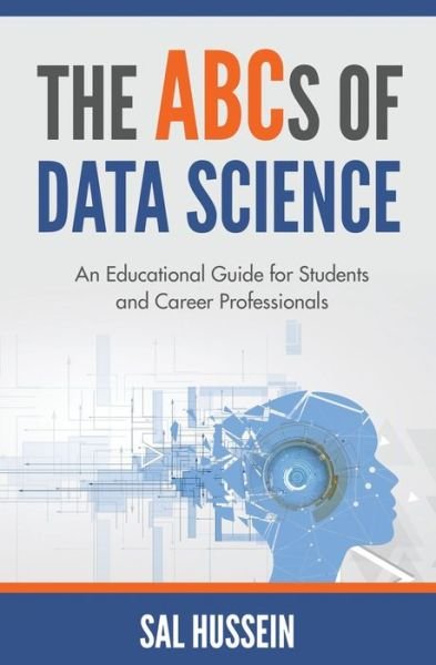 Cover for Sal Hussein · The ABCs of Data Science (Pocketbok) (2020)