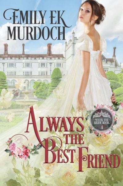 Cover for Emily E K Murdoch · Always the Best Friend (Paperback Book) (2020)