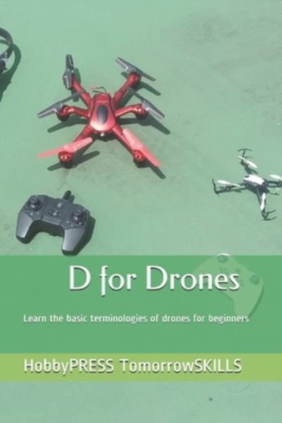 Cover for Chak Tin Yu · D for Drones (Paperback Book) (2020)
