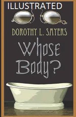 Cover for Dorothy L Sayers · Whose Body? Illustrated (Paperback Book) (2020)