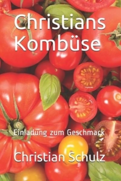 Cover for Christian Schulz · Christians Kombuse (Pocketbok) (2020)