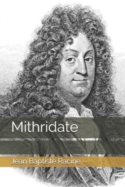 Cover for Jean Baptiste Racine · Mithridate (Paperback Book) (2021)