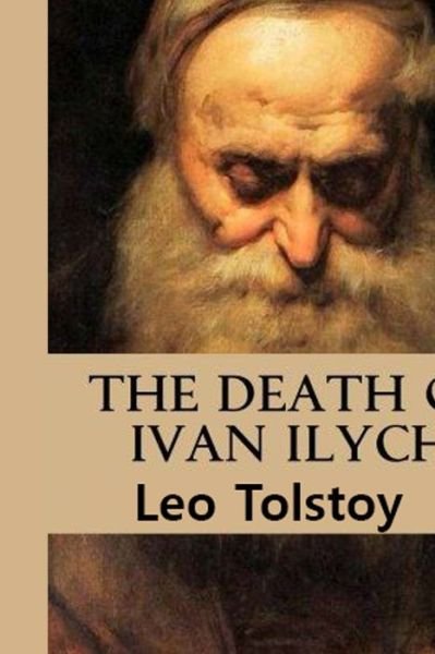 Cover for Leo Tolstoy · The Death of Ivan Ilych (Pocketbok) (2021)