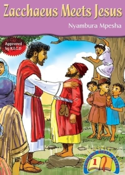 Cover for Mpesha Nyambura Mpesha · Zacchaeus Meets Jesus (Pocketbok) (2022)