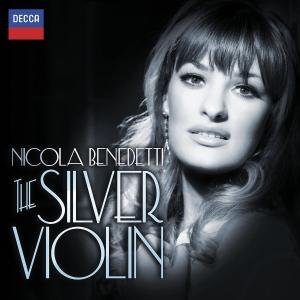 Cover for Nicola Benedetti · The Silver Violin (CD) (2012)