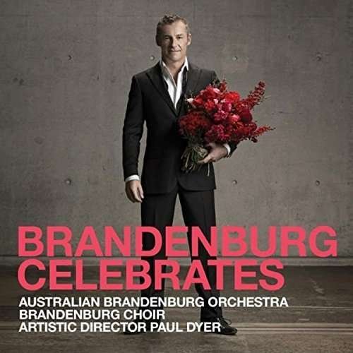 Cover for Australian Brandenburg or · Brandenburg Celebrates (CD) (2016)