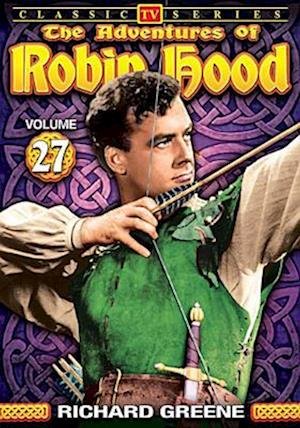 Cover for Adventures of Robin Hood - Volume 27 · Four more episodes from the classic TV series. (DVD) (2015)