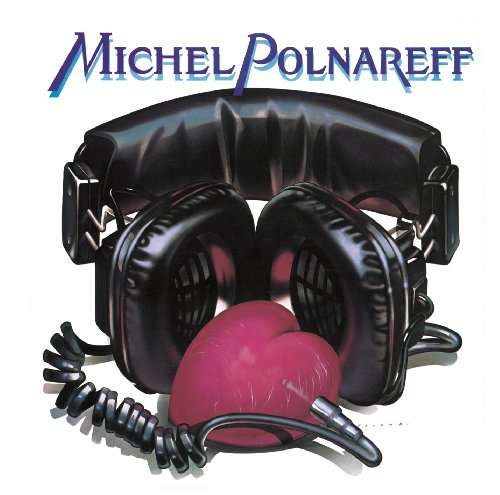 Fame A La Mode - Michel Polnareff - Music - UNIVERSAL - 0600753759295 - June 23, 2017