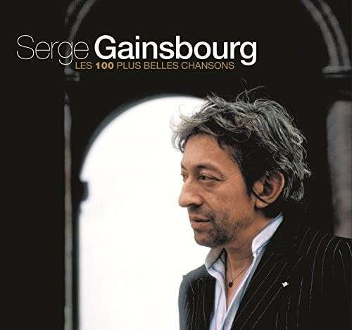 Cover for Gainsbourg Serge · Les 100 Plus Belles Ch ( (CD) (2015)