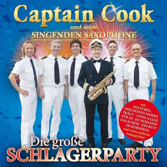 Cover for Captain Cook Und Seine Singenden Saxophone · Grosse Schlagerparty (CD) (2017)