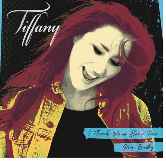 I Think We're Alone Now - Tiffany - Musikk - CARGO UK - 0691026178295 - 23. juli 2021