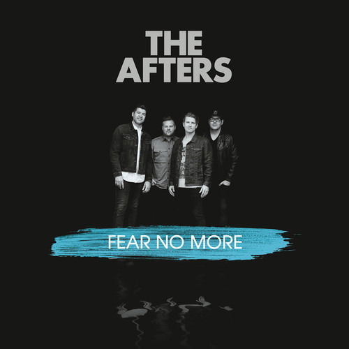 Fear No More - Afters - Musiikki - Fair Trade Services - 0736211853295 - perjantai 31. toukokuuta 2019