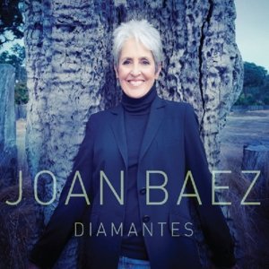 Diamantes - Joan Baez - Musiikki - Proper Records - 0805520031295 - tiistai 17. maaliskuuta 2015