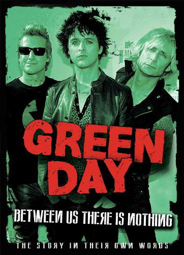 Between Us There is Nothing - Green Day - Elokuva - PRIDE - 0823564532295 - maanantai 11. maaliskuuta 2013