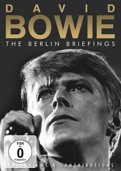 The Berlin Briefings - David Bowie - Filmes - I.V. MEDIA - 0823564545295 - 8 de abril de 2016