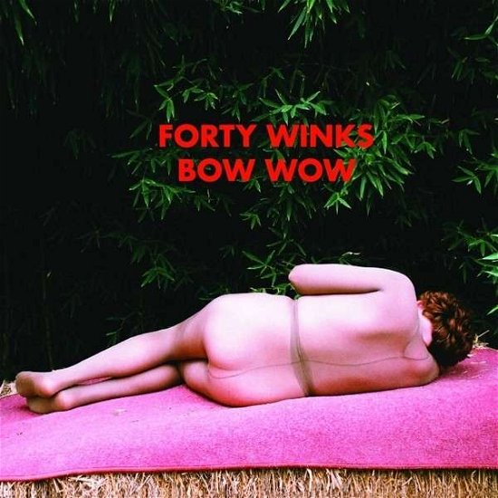 Forty Winks · Bow Wow (CD) (2011)