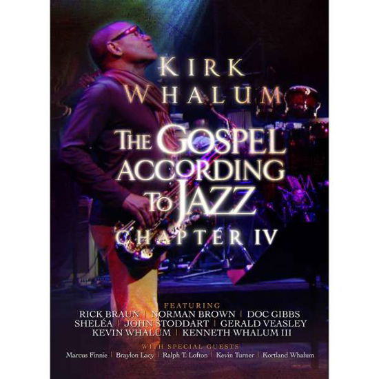Cover for Kirk Whalum · The Gospel According to Jazz, Chapter Iv (DVD) (2015)