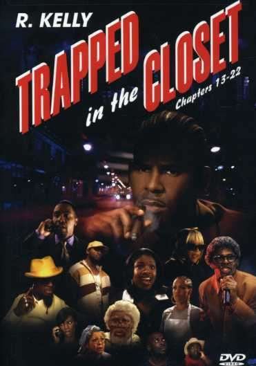 Trapped in the Closet: Ch 13-22 - R. Kelly - Movies - SI / JIVE RECORDS - 0886971133295 - August 21, 2007