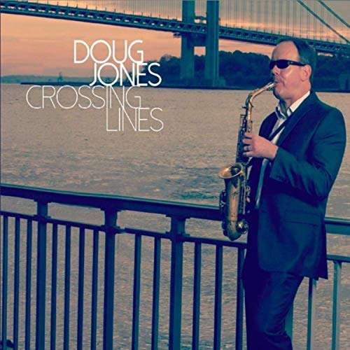 Cover for Doug Jones · Crossing Lines (CD) (2018)