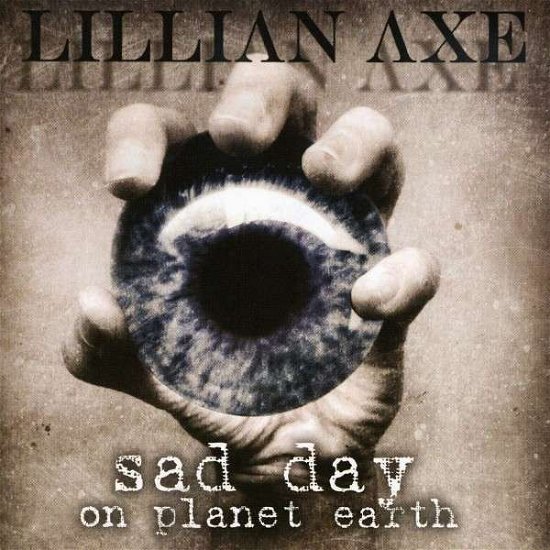 Cover for Lillian Axe · Sad Day On Planet Earth (CD) (2014)