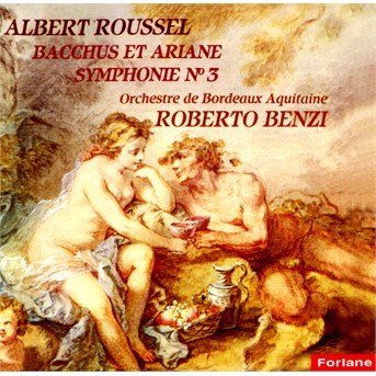 Bachus & Ariane - Albert Roussel - Musikk - FORLANE - 3399240165295 - 8. november 2019