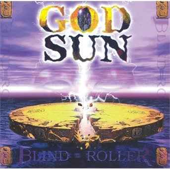 God Sun - Blind Roller - Musik - BRENNUS - 3426300080295 - 17. februar 1998