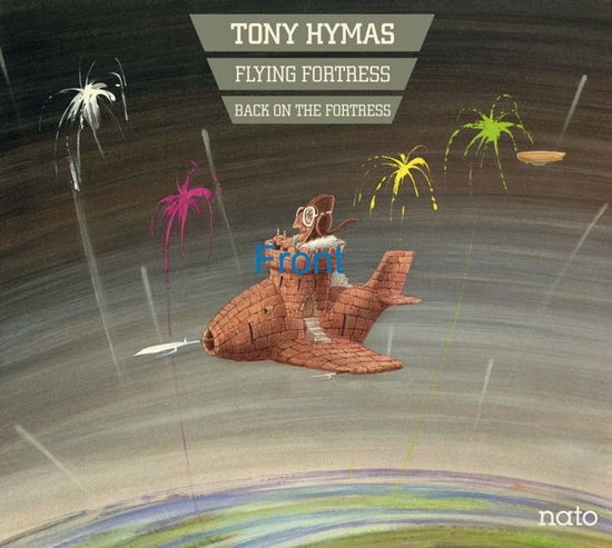 Flying Fortress - Back On The Fortress - Tony Hymas - Muzyka - L'AUTRE - 3521383465295 - 3 listopada 2023