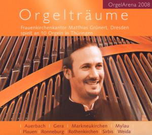 Organ Dreams - Matthias Grunert - Music - Cavi-Music - 4260077710295 - May 10, 2011