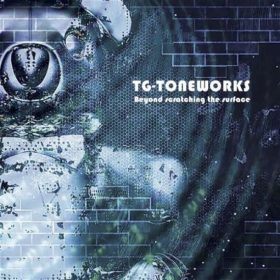 Cover for Tg-toneworks · Beyond Scratching the Surface (CD) (2018)