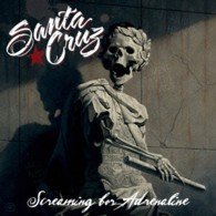Cover for Santa Cruz · Screaming for Adrenaline (CD) [Japan Import edition] (2013)