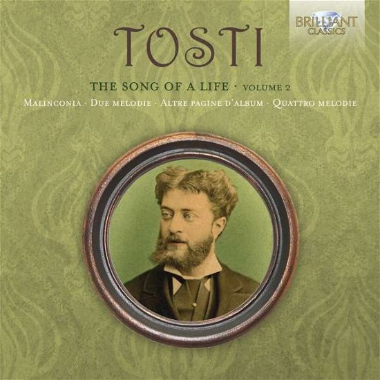 Tosti: the Song of a Life Volume 2 - Tosti / Bacelli / Rancatore / Torre / Adamonyte - Musik - BRILLIANT CLASSICS - 5028421954295 - 23. februar 2018