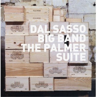 Cover for Dal Sasso Big Band · Palmer Suite (CD) (2019)
