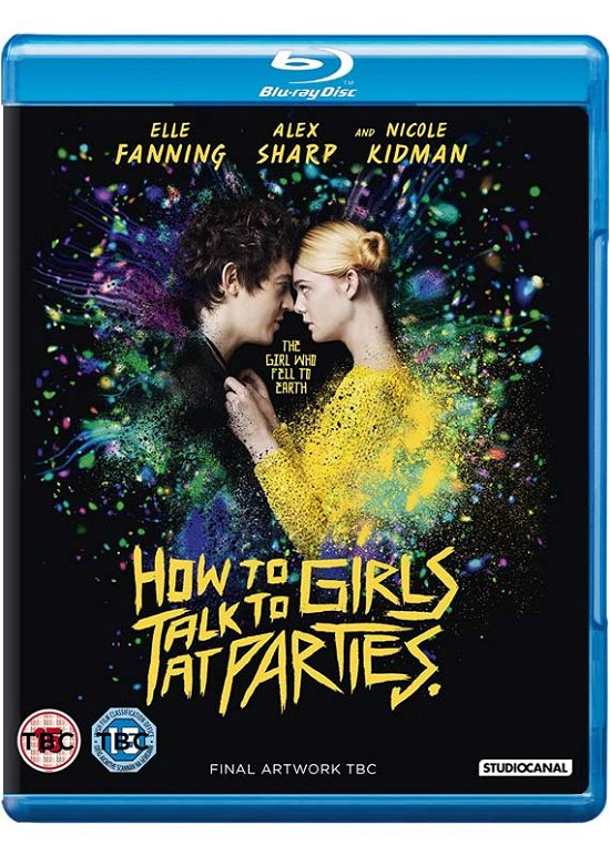 Cover for How to Talk to Girls at Parties BD · How To Talk To Girls At Parties (Blu-ray) (2018)