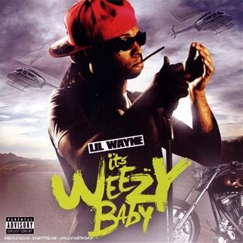 Cover for Lil Wayne · It's Weezy Baby (CD) (2008)