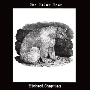Cover for Michael Chapman · Polar Bear (CD) (2014)
