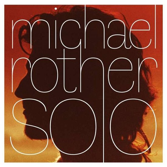 Solo - Michael Rother - Musiikki - GROENLAND - 5060238635295 - perjantai 22. helmikuuta 2019