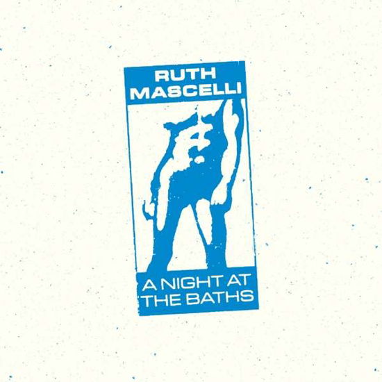 Cover for Ruth Mascelli · A Night At The Baths (LP) (2021)