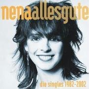 Cover for Nena · Alles Gute...Die Singles 1982 - 2002 (CD) (2005)