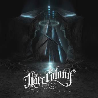 Ascending - The Hate Colony - Music - MIGHTY MUSIC / SPV - 5700907264295 - November 17, 2017