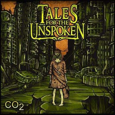 Cover for Tales for the Unspoken · Co2 (CD) (2015)
