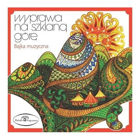 Cover for Wyprawa Na Szklana Gore · Bajka Muzyczna-krafftowna, Barbara / Jan Kobuszewski / (CD) (2013)